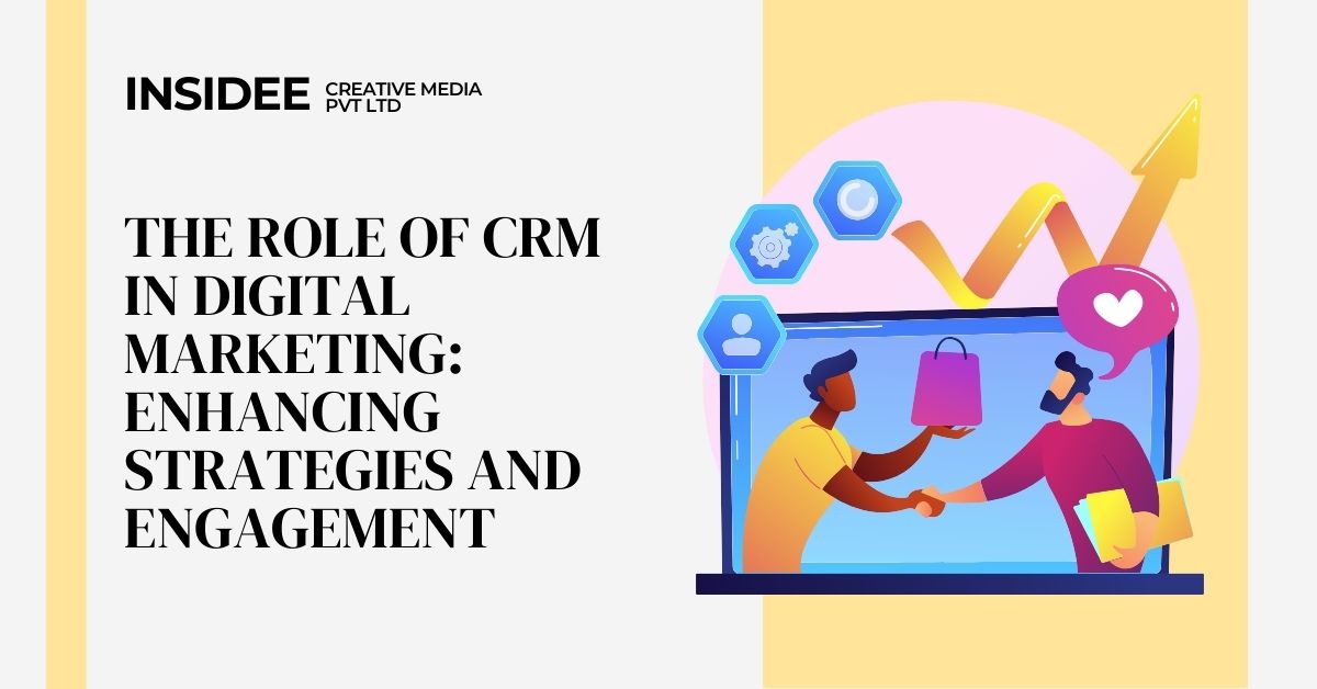 Role of CRM in Digital Marketing