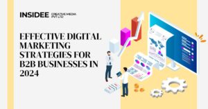 Digital Marketing Strategies for B2B Businesses