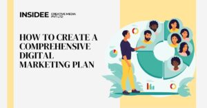 How to Create a Comprehensive Digital Marketing Plan