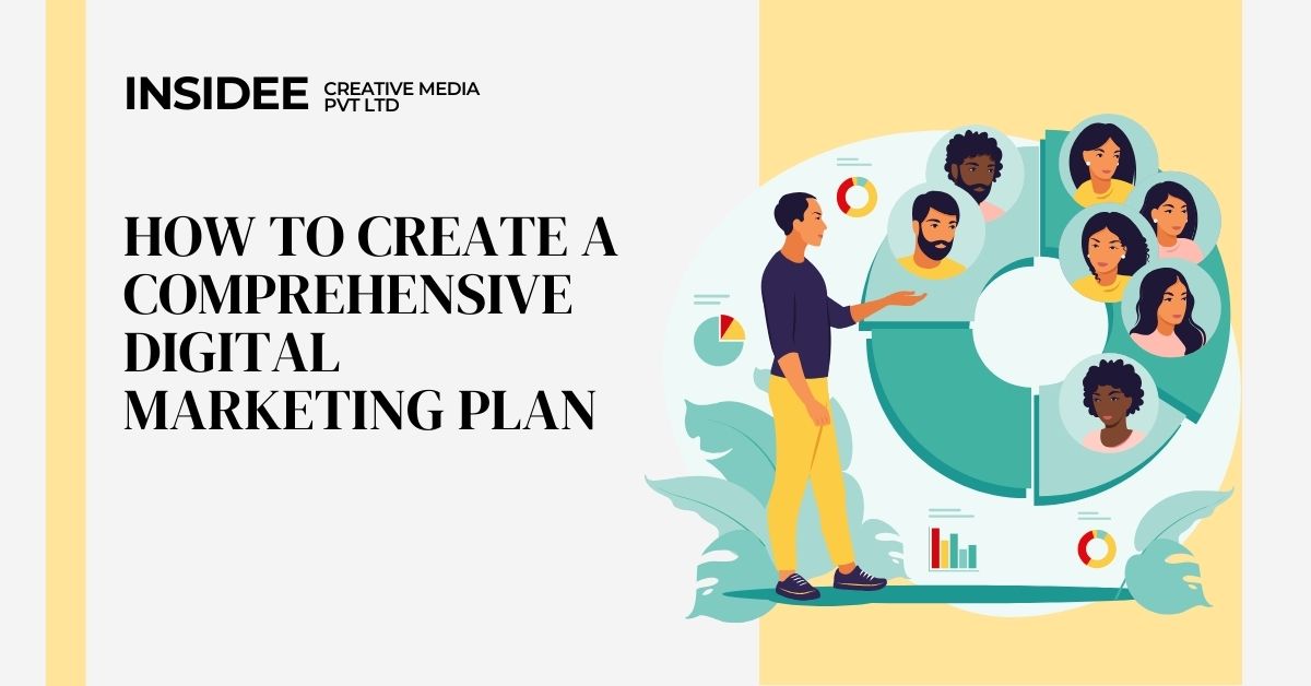 How to Create a Comprehensive Digital Marketing Plan