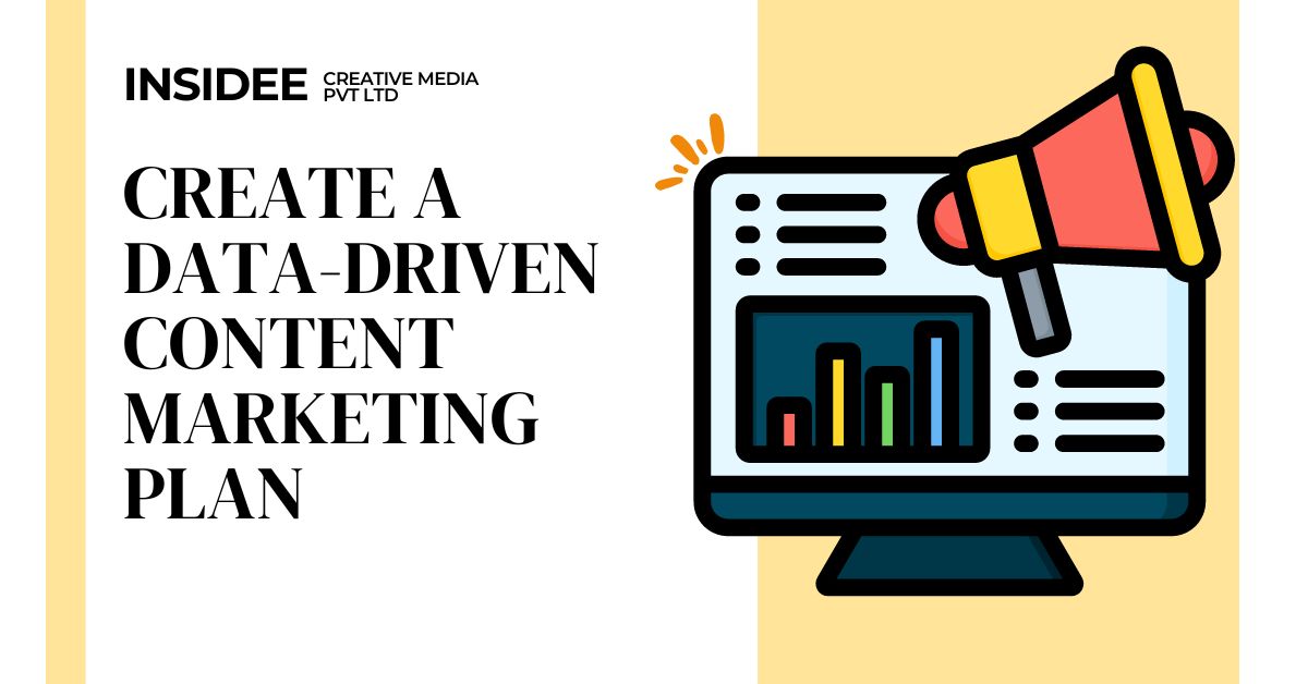 Create a Data-Driven Content Marketing Plan