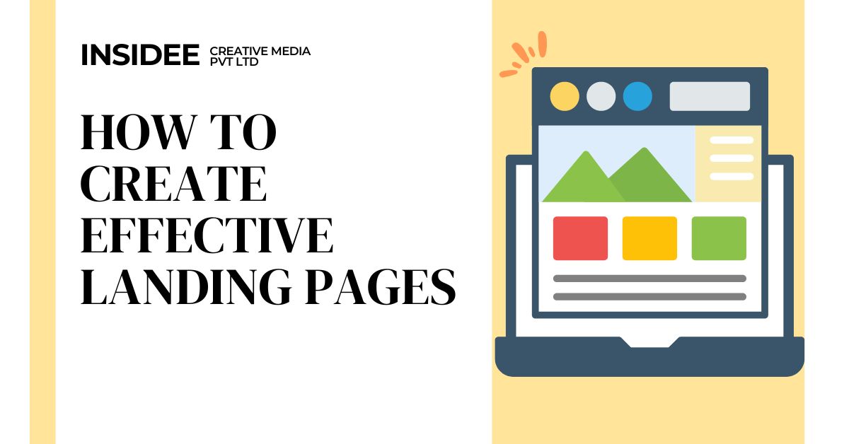 How to Create Effective Landing Pages