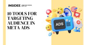 10 Tools for Targeting Audience in Meta Ads